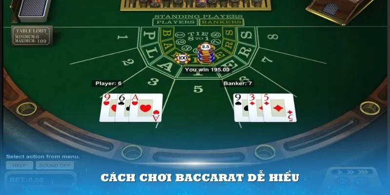 Cách chơi Baccarat dễ hiểu qua 3 bước đơn giản