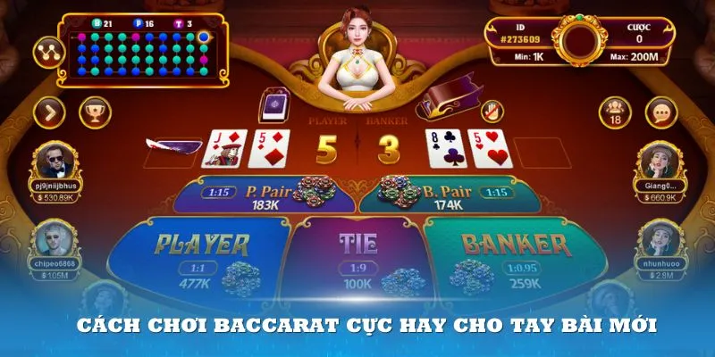 Cách chơi Baccarat cực hay cho tay bài mới