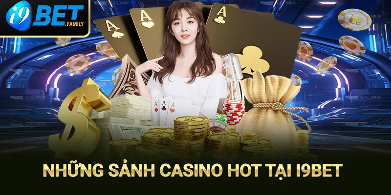 Sảnh DG tại casino I9BET cung cấp rất nhiều trò chơi hấp dẫn